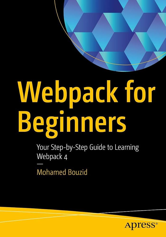 Webpack: The Complete Reference